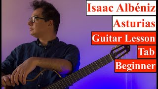 Isaac Albéniz - Asturias - Guitar Lesson - Beginner + Tab - Yamaha SLG200NW