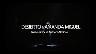 Diego Verdaguer y Amanda Miguel - Desierto (En Vivo Desde El Auditorio Nacional)