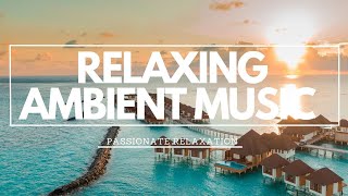 Relaxing Ambient Music with Water Sounds for Sleep Meditation