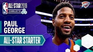 Paul George 2019 All-Star Starter | 2018-19 NBA Season