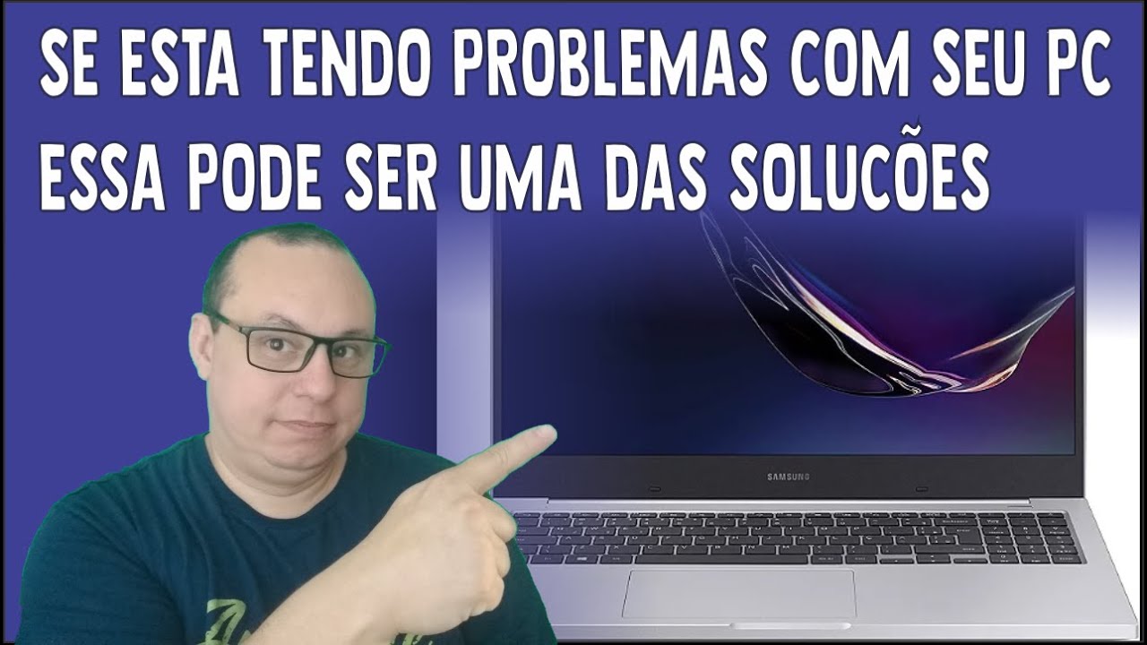 Se Esta Tendo Problemas Com Seu Pc Essa Pode Ser Uma Das Solucões Youtube