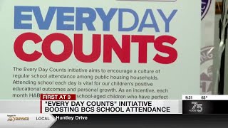 'Every Day Counts' initiative boosting BCS school attendance