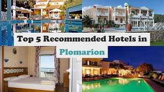 Top 5 Recommended Hotels In Plomarion | Best Hotels In Plomarion