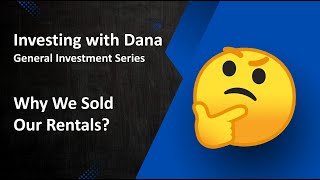 Why We Sold Our Rentals