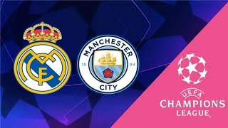 مباراة ريال مدريد ضد مانشستر سيتي دوري ابطال اوروبا اليوم|Real Madrid vs Manchester City #realmadrid