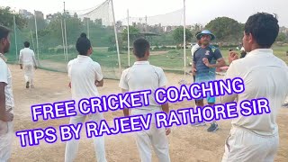 Free Cricket Coaching | Rajeev Rathore Cricket Academy | West Patel Nagar Delhi