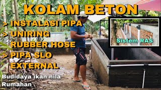 KOLAM BETON - PEMASANGAN UNIRING RUBBER HOSE - INSTALASI PIPA AIR \u0026 ANGIN - PIPA SLO EXTERNAL