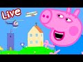 🔴 Giant Peppa Pig and George Pig! LIVE FULL EPISODES 24 Hour Livestream!