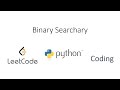 Python Leetcode Coding - Binary Search (1)