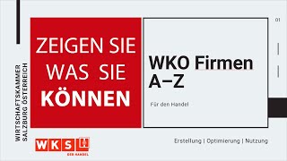 Das WKO Firmen A-Z - Einrichten \u0026 Optimieren des Brancheneintrages