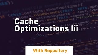 cache optimizations iii
