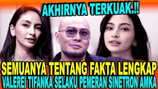 Tekuak.!! Profil Lengkap VALEREI TIFANKA Sahabat Dekat RIZKY BILLAR & LESTI di Sinetron AMKA RCTI.!!