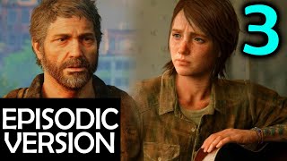 The Last Of Us 2 Movie Version - Episodic Release Part 3 (2020 Video Game)