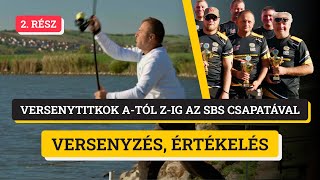 Versenytitkok A-tól Z-ig az SBS csapatával - Versenyzés, értékelés (2. rész)