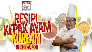 RESIPI KOREAN CHICKEN WINGS ADABI | COOK LIKE A CHEF 2.0 | EPISODE 10