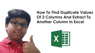 How to Extract Common Values from 2 Columns In Excel
