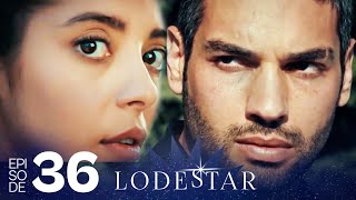 LodeStar - Episode 36 (Turkish Drama Series - English Dubbing)