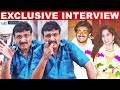 I told Ajith not to marry an actress - Director Ramesh Kanna Exclusive Interview