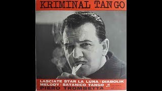 Kriminal Tango - Piero Trombetta