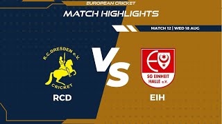 Match 12 - RCD vs EIH |Highlights | FanCode ECS Germany Day 3| Dresden 2021 | ECS21.663