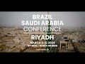 BRAZIL SAUDI ARABIA CONFERENCE RIYADH 2024