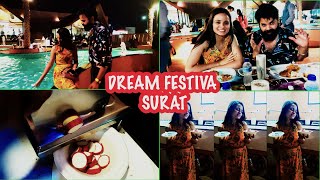 Dream festiva l surat l 🥰🥰🥰 Good place for outing l dinner l 😋😋😋 date l #surat #food