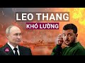 Xung đột Nga - Ukraine liên tục leo thang khó lường ở thời điểm “nhạy cảm” | VTC Now