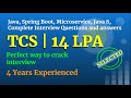 TCS Java | Spring Boot | Microservices | 4 Years | Selected | Mock Interview