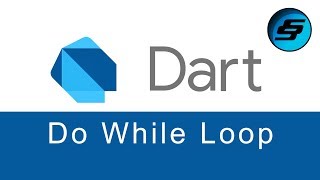 do while Loop - Dart Programming