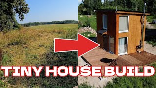 Tiny House Build / Start to Finish
