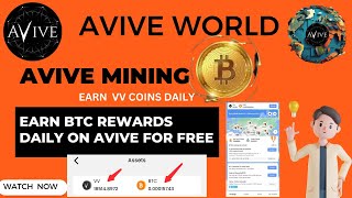 Avive World : Earn BTC \u0026 VV Coins Reward Daily || Avive Mining APP