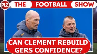 Can Philippe Clement rebuild Rangers? | The Football Show