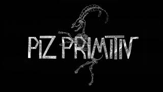 PIZ PRIMITIV - \