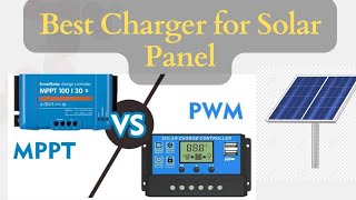 Solar के लिए Best Charger कौन सा है? PWM या MPPT? | कौन सा बेहतर है? | Solar Power in Hindi