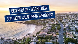 Ben Rector - Brand New // Southern California Wedding Reel