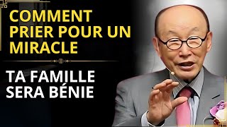 DÉCOUVREZ comment TRANSFORMER LA RÉALITÉ DE VOTRE FAMILLE par la PRIÈRE - DAVID PAUL YONGGI CHO