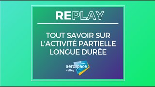 Wébinaire : Activité Partielle Longue Durée - Plan de relance