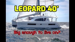 Leopard 40' walkthrough.  Is it big enough to consider as a full-time live-aboard catamaran?