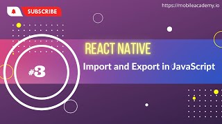 React Native #3 - Import and Export in JavaScript
