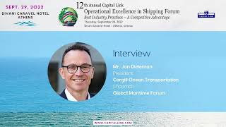 2022 12th Operational Excellence in Shipping Forum - Interview Mr. Jan Dieleman of Cargill \u0026 GMF