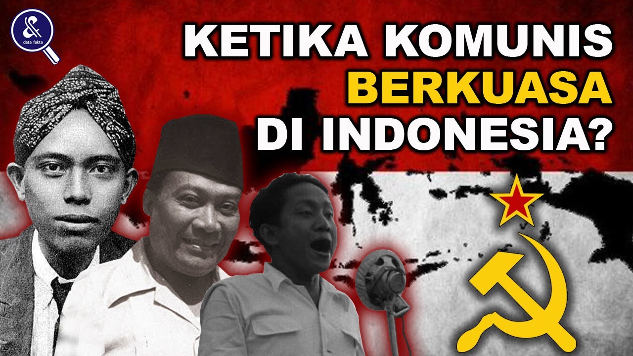 GAMBARAN JIKA PKI (Partai Komunis Indonesia) BERKUASA DI INDONESIA ...