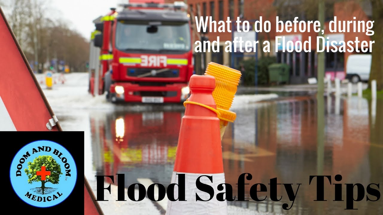 Flood Safety Tips What To Do Before During And After A Flood Disaster