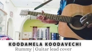 Koodamela koodavechi | Rummy | D imman | Guitar lead