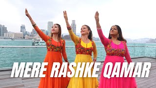Mere Rashke Qamar - Nusrat & Rahat Fateh Ali Khan Tanisk | Bollywood Dance by Alisha, Krystal & Nada