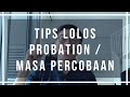 3 Bulan Pertama Masuk Kantor Musti Ngapain? | Tips Supaya Lulus Probation