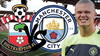 Should Erling Haaland Start? | Southampton V Man City Premier League Preview