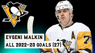 Evgeni Malkin (#71) All 27 Goals of the 2022-23 NHL Season