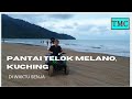 PANTAI TELOK MELANO, KUCHING