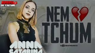 Anna Catarina   Nem Tchum Música Nova