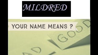 ~ Mildred: 1st. Name Meaning- Names - Name 📊✔️